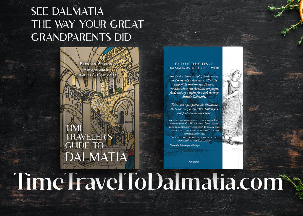 Time Traveler's Guide To Dalmatia - Signed Copy